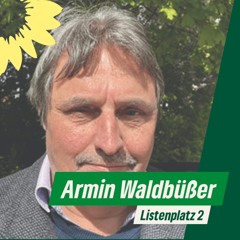 Porträt Armin Waldbüßer, Listenplatz 2