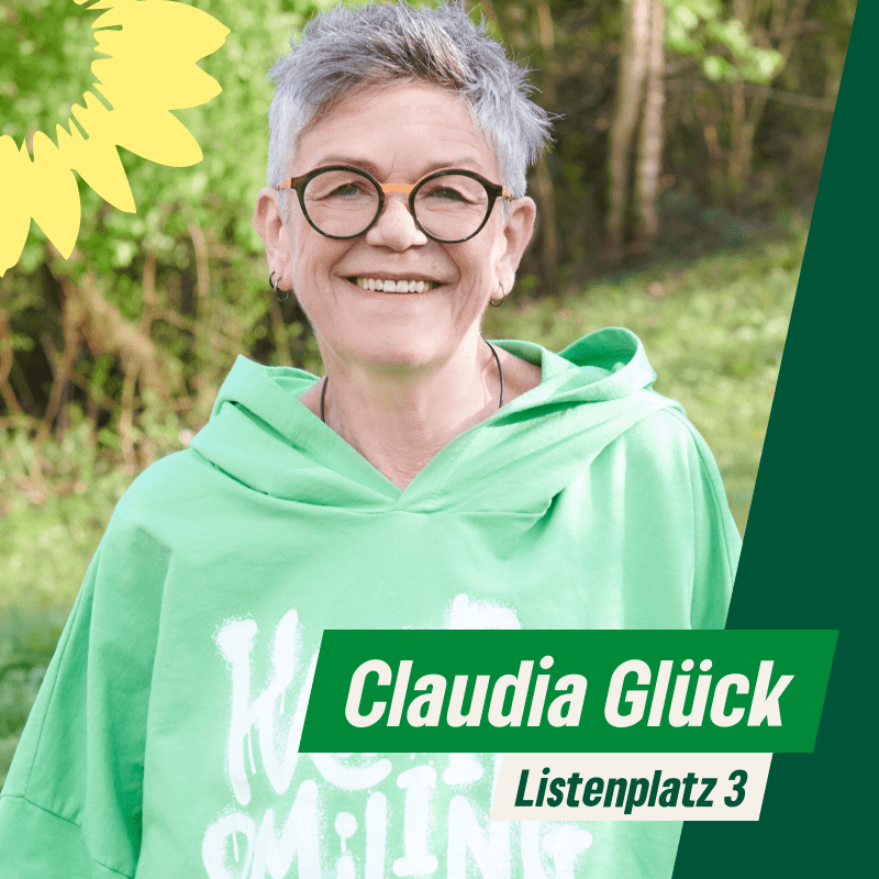 Porträt Claudia Glück, Listenplatz 3