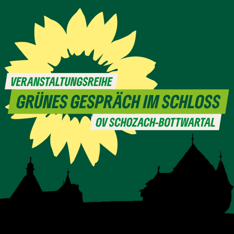 Neue Veranstaltungsreihe „Grünes Gespräch im Schloss“
